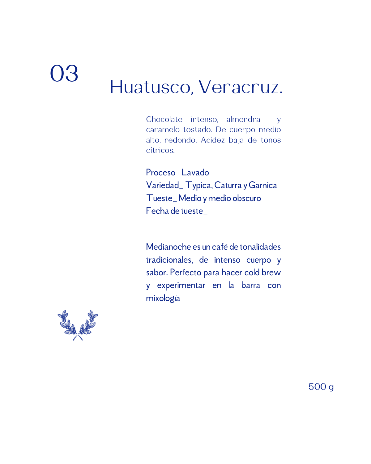 03 - Medianoche. Huatusco, Veracruz